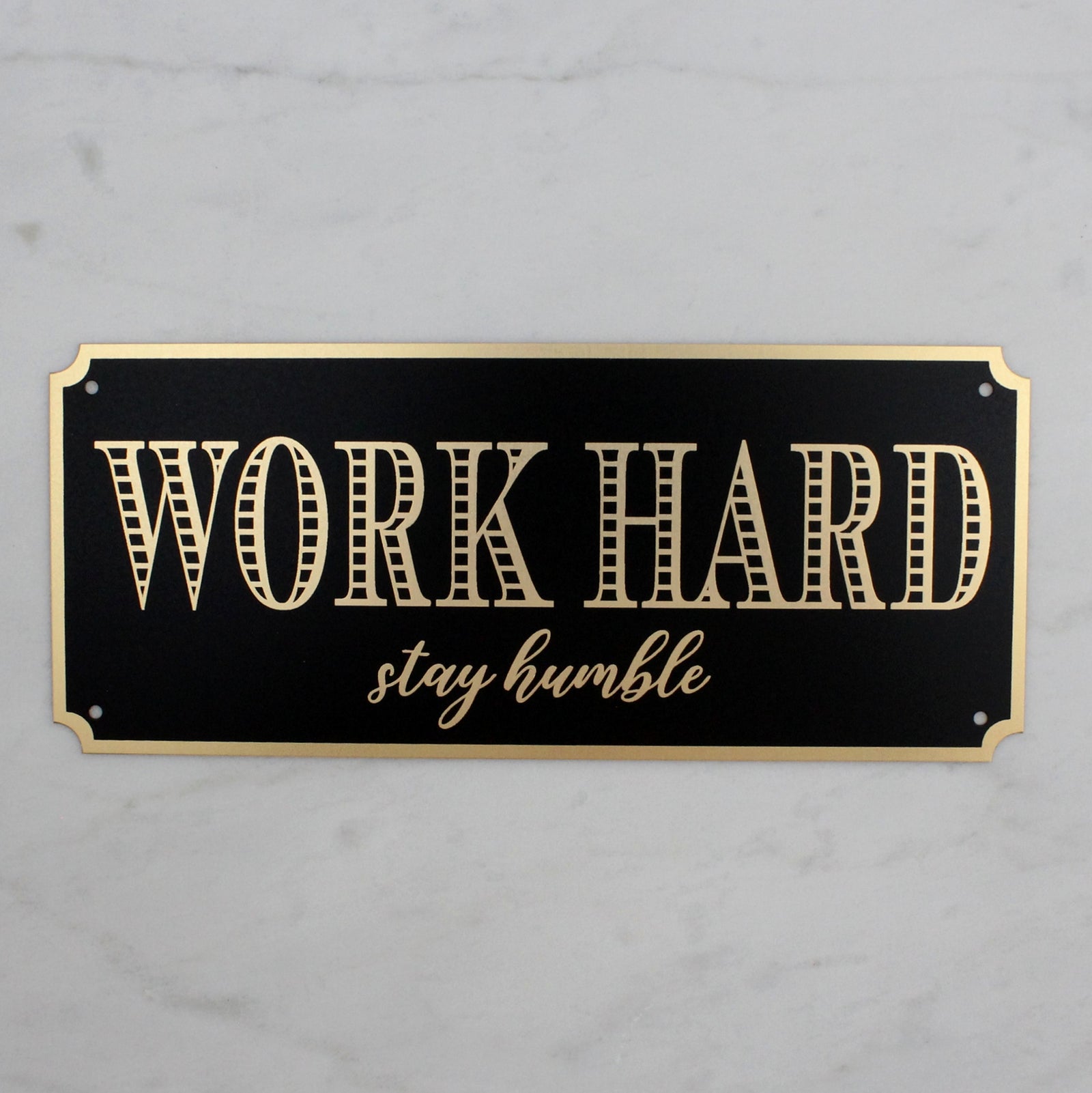 Work Hard Stay Humble